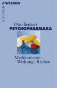 Psychopharmaka - Medikamente, Wirkung, Risiken.