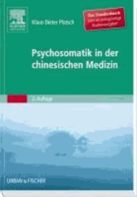 Psychosomatik in der Chinesischen Medizin.