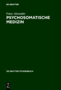 Psychosomatische Medizin - Grundlagen und Anwendungsgebiete.