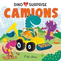 Pterry Redwing et Christine Sheldon - Rabats surprises - Dino surprise camions.