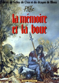  Ptiluc - Geste de Gilles de Chin et du dragon de Mons Tome 1 : La Mémoire et la boue.