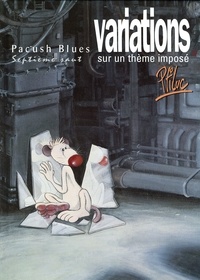  Ptiluc - Pacush Blues T07 : Septième saut - Variations sur un thème imposé.