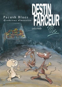 Destin farceur