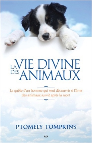 Ptomely Tompkins - La vie divine des animaux.