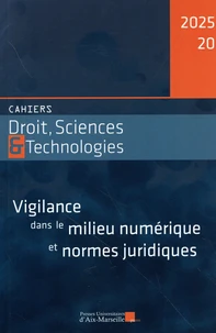Vigilance dans le milieu numérique et normes juridiques