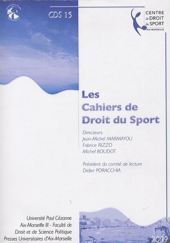 Jean-Michel Marmayou - Les Cahiers de Droit du Sport N° 15 : .