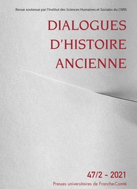  PU Franche-Comté - Dialogues d'histoire ancienne 47/2.