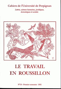 Le travail en Roussillon