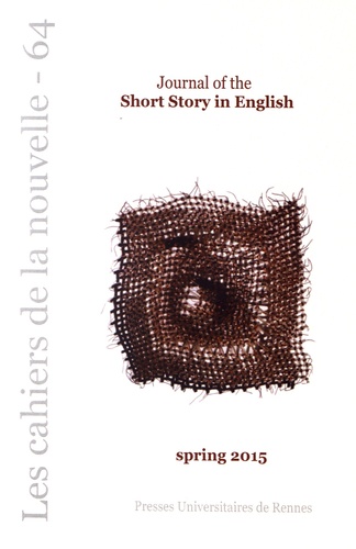 Mathijs Duyck et Michael Basseler - Journal of the Short Story in English N° 64, spring 2015 : .