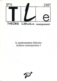  PU Vincennes - La représentaion littéraire - Ecritures cintemporaines, Tome 1.