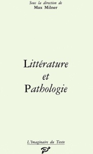  PU Vincennes - Littérature et pathologie.