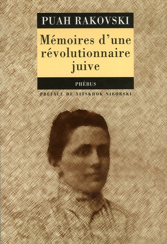Puah Rakovski - Mémoires d'une révolutionnaire juive.