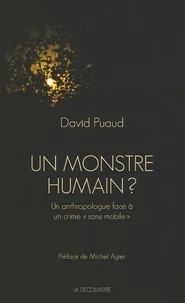 Un monstre humain ?