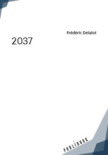 Frédéric Delalot - 2037.