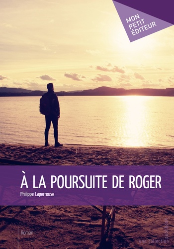 A la poursuite de Roger