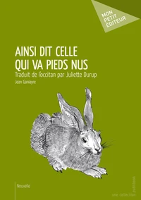Ainsi dit celle qui va pieds nus