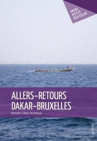  Fakaly - Allers-retours Dakar-Bruxelles.