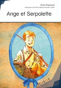 Anne Raynaud - Ange et Serpolette.