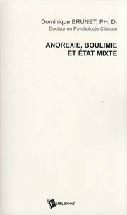 Anorexie, boulimie et état mixte