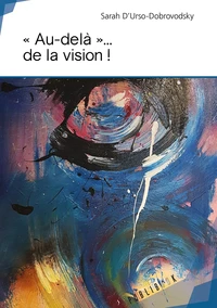 "Au-delà..." de la vision !