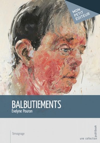 Evelyne Pouron - Balbutiements.