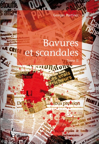 Bavures et scandales Tome 2