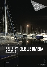  Marie-Antoinette - Belle et cruelle Riviera.