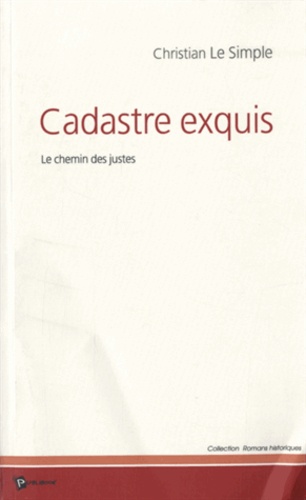 Christian Le Simple - Cadastre exquis - Le chemin des justes.