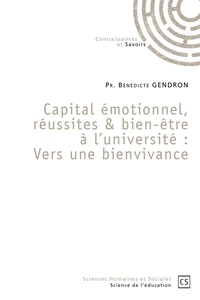 Capital émotionnel, réussites & bien-être à l'université : Vers une bienvivance