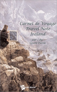 Green Turtle - Carnet de voyage : travel note Irlande.
