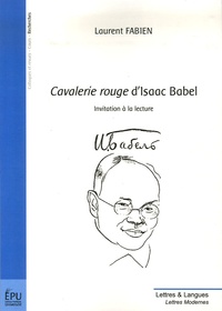 Laurent Fabien - Cavalerie rouge d'Isaac Babel - Invitation à la lecture.