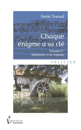 Chaque énigme a sa clé Tome 9 Stéphanie et la voyante