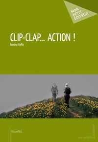 Romina Raffin - Clip-Clap... Action !.
