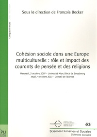François Becker - Cohésion sociale dans une Europe multiculturelle : rôle et impact des courants de pensée et des religions.