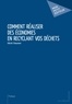 Félicité Tcheumeni - Comment réaliser des économies en recyclant vos déchets.