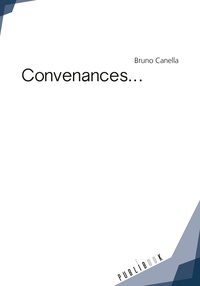 Bruno Canella - Convenances.