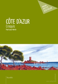 Paul-Louis Martin - Côte d'Azur - Croquis.