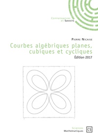 Pierre Nicaise - Courbes algébriques planes, cubiques et cycliques.