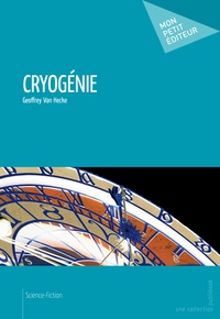Geoffrey Van Hecke - Cryogénie.