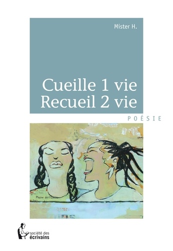  Mister H - Cueille1vie recueil2vie.