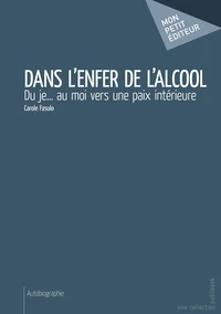 Dans l'enfer de l'alcool