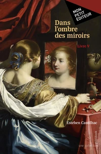 Dans l'ombre des miroirs