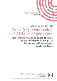 De la (re)déconnexion de l'Afrique dépendante