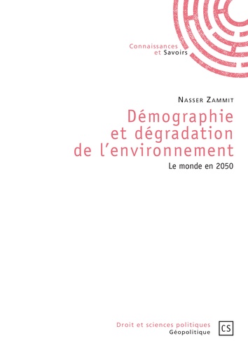 Démographie et dégradation de l'environnement. Le monde en 2050