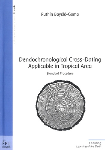 Ruthin Bayélé-Goma - Dendochronological Cross-Dating Applicable in Tropical Area - Standard Procedure.