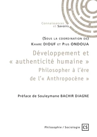 Développement et «authenticité humaine» Philosopher à l'ère de l'«Anthropocène»