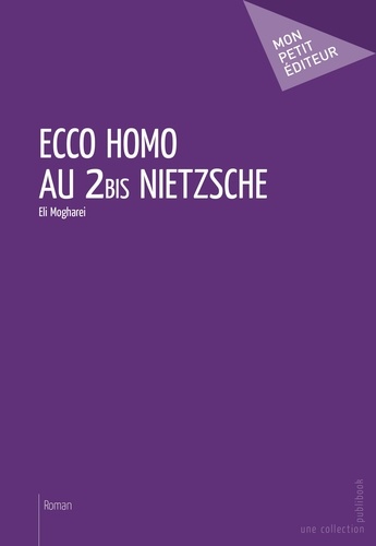 Ecco Homo au 2bis Nietzsche