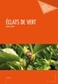 Valérie Grelier - Eclats de vert.