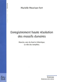 Enregistrement haute résolution des massifs dunaires