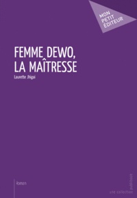 Laurette Jhigai - Femme Déwo, la maîtresse.